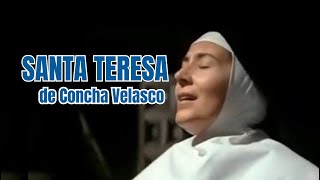 Santa Teresa de CONCHA VELAZCO Pelicula completa [upl. by Dnarb]