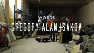 Words Gregory Alan Isakov [upl. by Pieter599]