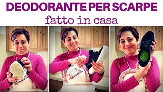 DEODORANTE DISINFETTANTE PER SCARPE FAI DA TE  diy shoe deodorizer [upl. by Ynaittirb]