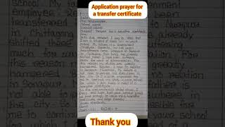 Application Prayer for a transfer certificate TC in English fuljhuriwriting shorts [upl. by Aliam124]