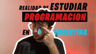 como es ESTUDIAR PROGRAMACIÓN en ARGENTINA en 2024  Mi experiencia [upl. by Kantos]