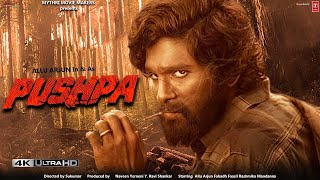 Pushpa Full Movie Hindi Dubbed HD Facts 4K  Allu Arjun  Rashmika Mandanna  Sukumar  Devi Prasad [upl. by Grati]