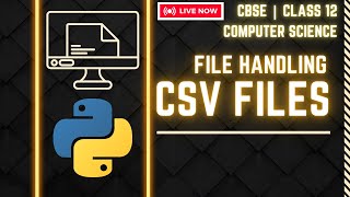 Computer Science  CSV Files  CBSE  Class 12th  File Handling [upl. by Azerila]