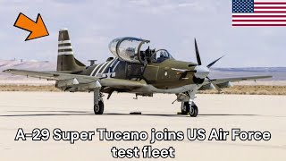 A 29 Super Tucano joins US Air Force test fleet [upl. by Alad]