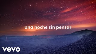 Sebastián Yatra  Una Noche Sin Pensar Lyric Video [upl. by Daas165]