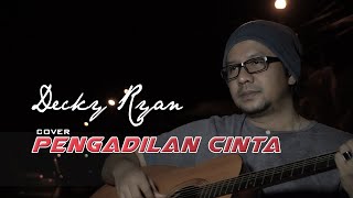 DECKY RYAN  PENGADILAN CINTA  DANGDUT KENANGAN COVER [upl. by Eisse]