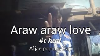 araw araw love  flow g Ricodo cben [upl. by Lahcar]