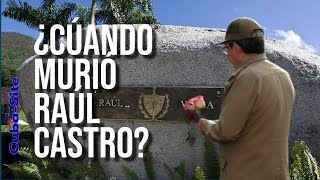 ¿Cuándo murió Raúl Castro [upl. by Towbin]