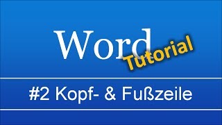 Abschlussarbeit in Word 2 Formatierung der Kopfzeile  Fußzeile [upl. by Drhacir53]