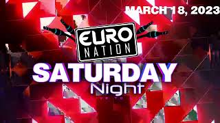 Euro Nation Saturday Night Live to Air March 18 2023 90s eurodance trance [upl. by Eniluj]