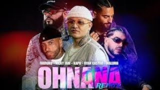 OHNANA Remix  Kapo x Maluma x Ryan Castro ft Farruko amp Nicky Jam [upl. by Domeniga]