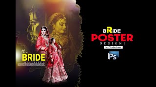 Creative Bride poster Designs in photoshop [upl. by Esinal]