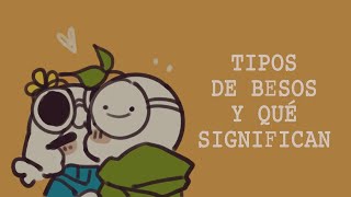 9 Tipos de Besos y lo que Significan  Psych2Go [upl. by Nnyllaf]