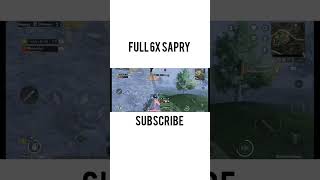 Full 6x Sapry shorts short viralvideo shortvideo trending pubg pubgmobile gaming video [upl. by Nevs305]