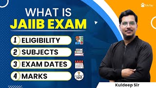 What is JAIIB Exam  JAIIB Full Form amp Eligibility  JAIIB Syllabus amp Exam Dates  JAIIB Marks 2024 [upl. by Tserof]