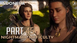 Assassin’s Creed Odyssey Nightmare  100 Walkthrough Indonesia 45 [upl. by Nirret]