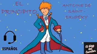 EL PRINCIPITO  AUDIO LIBRO COMPLETO  ESPAÑOL  ANTOINE DE SAINT  EXUPÉRY [upl. by Ossie]