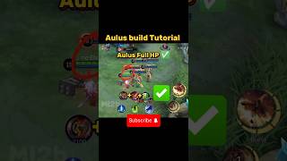 Aulus build Tutorial Mobile legends mlbb ml2b aulus shorts tutorial [upl. by Eniad]