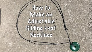 How to make an adjustable sliding knot necklace Easy tutorial 👍 [upl. by Nosdivad]