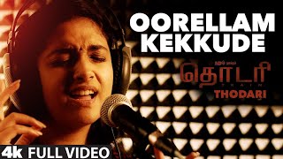 Oorellam Kekkude Full Video Song 4K  Thodari Video Songs  Dhanush Keerthy Suresh  D Imman [upl. by Nelleoj]