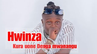 Hwinza  kura uone denga officail Music Audio [upl. by Latouche]