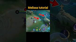 Melissa tutorial shorts mlbb mobilelegends [upl. by Nicolas]