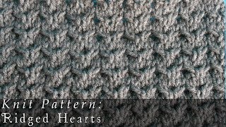 Ridged Hearts  Knit Pattern [upl. by Yenot]