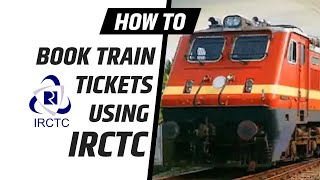 Easiest Way To Book Train Ticket Online Through IRCTC  StepByStep Guide [upl. by Leodora]