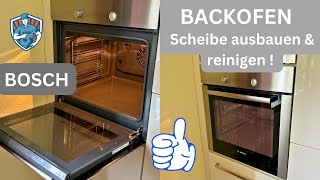 ✅ BOSCH Backofenscheibe ausbauen reinigen und einbauen – SchrittfürSchritt Anleitung 👍 [upl. by Dreher438]