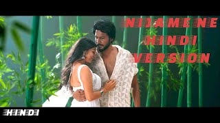 Nijame Ne Song Hindi Version  Ooru Peru Bhairavakona Songs Hindi  Sundeep Kishan New Song [upl. by Vernier]