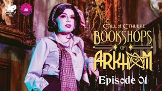 Bookshops of Arkham  Call of Cthulhu Actual Play  Episode 1 [upl. by Lennad735]