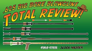 625 Cold Steel amp Slock Master Big Bore Blowguns Total Review [upl. by Shayna826]