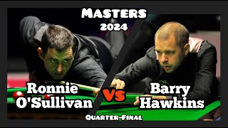 Ronnie OSullivan vs Barry Hawkins  Masters Snooker 2024  QuarterFinal Live [upl. by Cut]