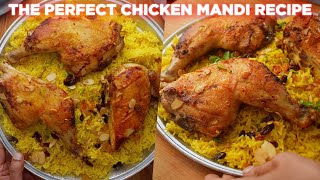 The Perfect Chicken Mandi Recipe [upl. by Suivatco58]