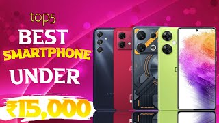 8128GB Top 5 Best Smartphone under Rs15000  Ois Camera  Samoled Display [upl. by Damian]