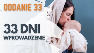 Rekolekcje ODDANIE33 ｜ WPROWADZENIE  Odpowiedzi na najważniejsze pytania [upl. by Emmerich]