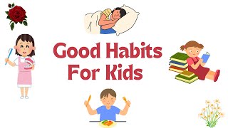 Good Habits For Kids l Good Habbits In English l Personal Hygiene For Kids l Kidz Galaxy [upl. by Balliett]