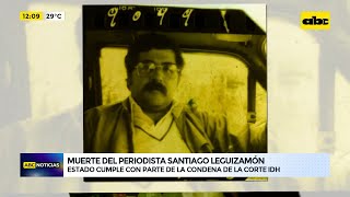 Caso Santiago Leguizamón ¿Paraguay está cumpliendo sentencia de la Corte IDH [upl. by Arbrab987]