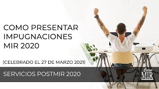 Como presentar impugnaciones MIR 2020 [upl. by Hakym]