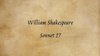 William Shakespeare  Sonnet 27 [upl. by Thaddaus279]