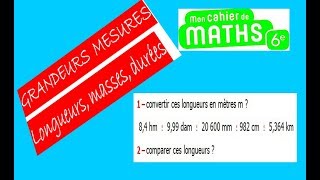 Maths 6ème  Longueurs Masses Durées Exercice 1 [upl. by Aneeroc460]