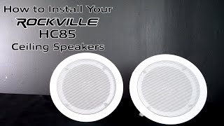 How to Install Your Rockville HC85 8quot Inch 700 Watt InCeiling Home Theater Speakers White amp Black [upl. by Nuahsel]