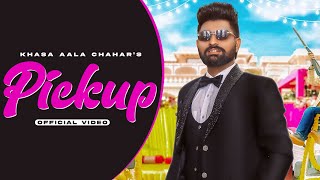 Khasa Aala Chahar  Pickup Official Song Announcement  New Haryanvi Song 2023 [upl. by Gavra]