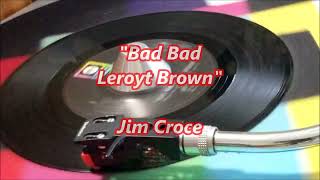 Jim Croce  Bad Bad Leroy Brown [upl. by Kayla]