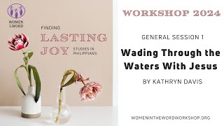 quotWading Through the Waters With Jesusquot by Kathryn Jerabek Davis [upl. by Ellary]