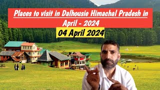 Dalhousie Himachal Pradesh Tourist Places To visit in April 2024  Places To visit in Dalhousie 2024 [upl. by Benil289]