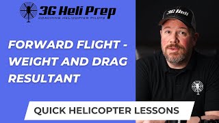 Weight and Drag in Forward Flight  Managing Helicopter Forces [upl. by Karla]