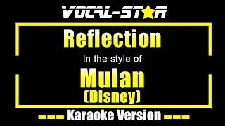 Reflection Karaoke  Mulan Disney Karaoke Version [upl. by Drooff]