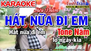 Hát Nữa Đi Em Karaoke Nhạc Sống Tone Nam  Fm   Tình Trần Organ [upl. by Kemp]