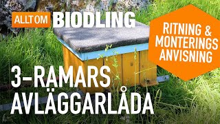 3ramars avläggarlåda  Ritning amp montering  Biodling [upl. by Eellah250]